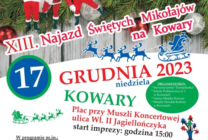 W niedzielę -17.XII.2023r. plac przy Muszli Koncertowej w Kowarach odbędzie się Najazd Świętych Mikołajów