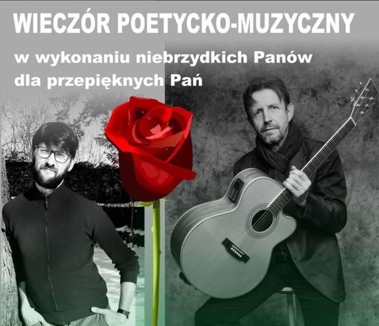 GOK Mysłakowice 05.03.2023 Wieczór poetycko- muzyczny w wykonaniu niebrzydkich Panów dla przepięknych Pań.